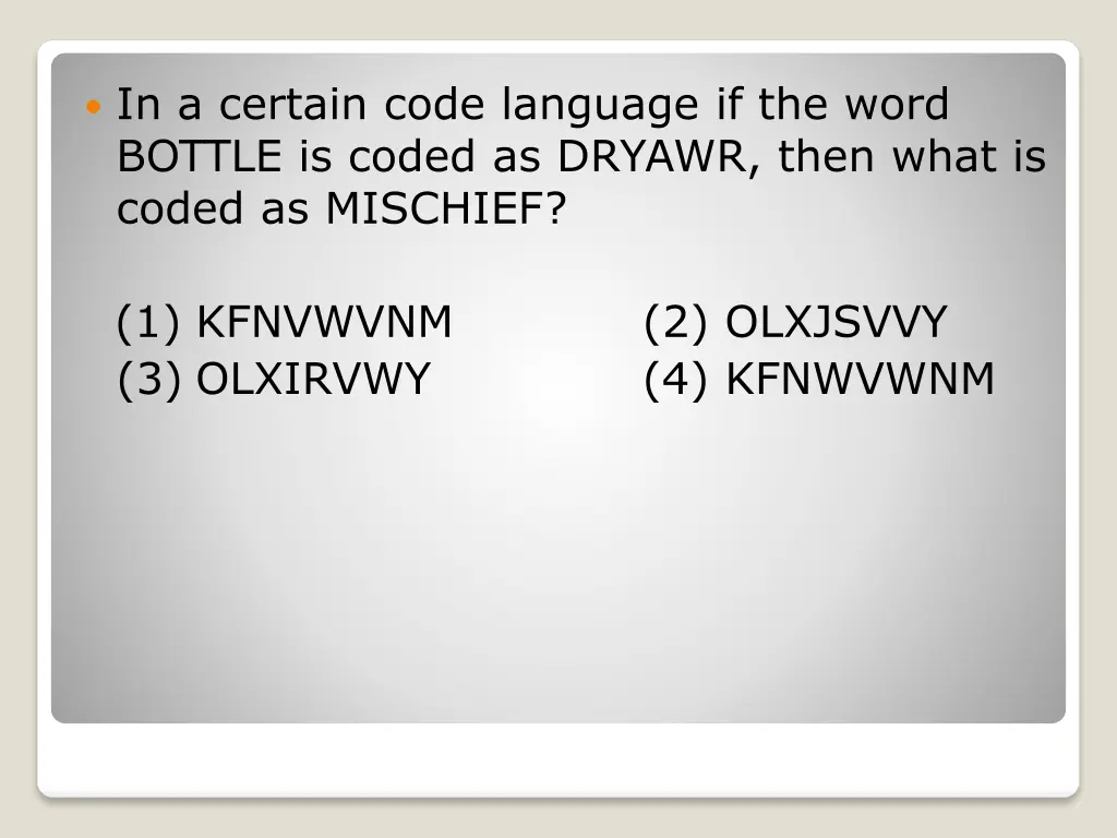 in a certain code language if the word bottle