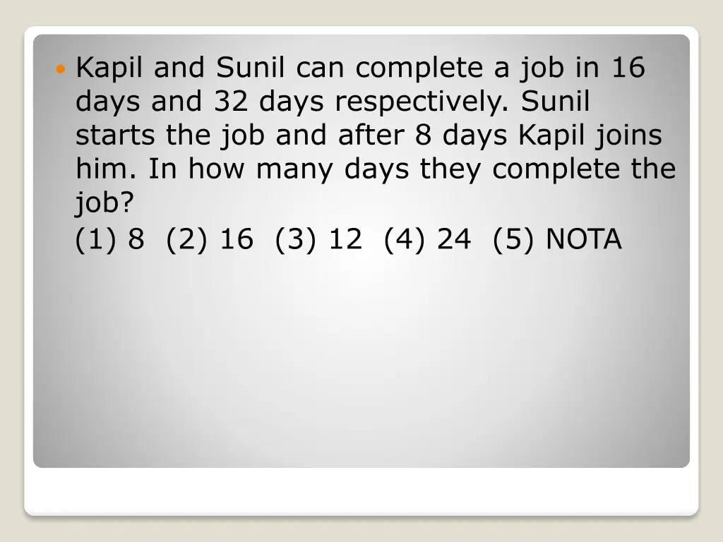 kapil and sunil can complete a job in 16 days