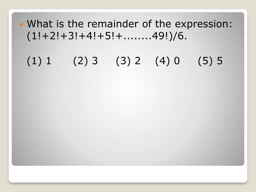 what is the remainder of the expression