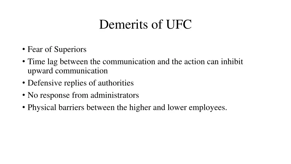 demerits of ufc