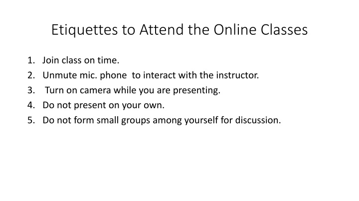 etiquettes to attend the online classes