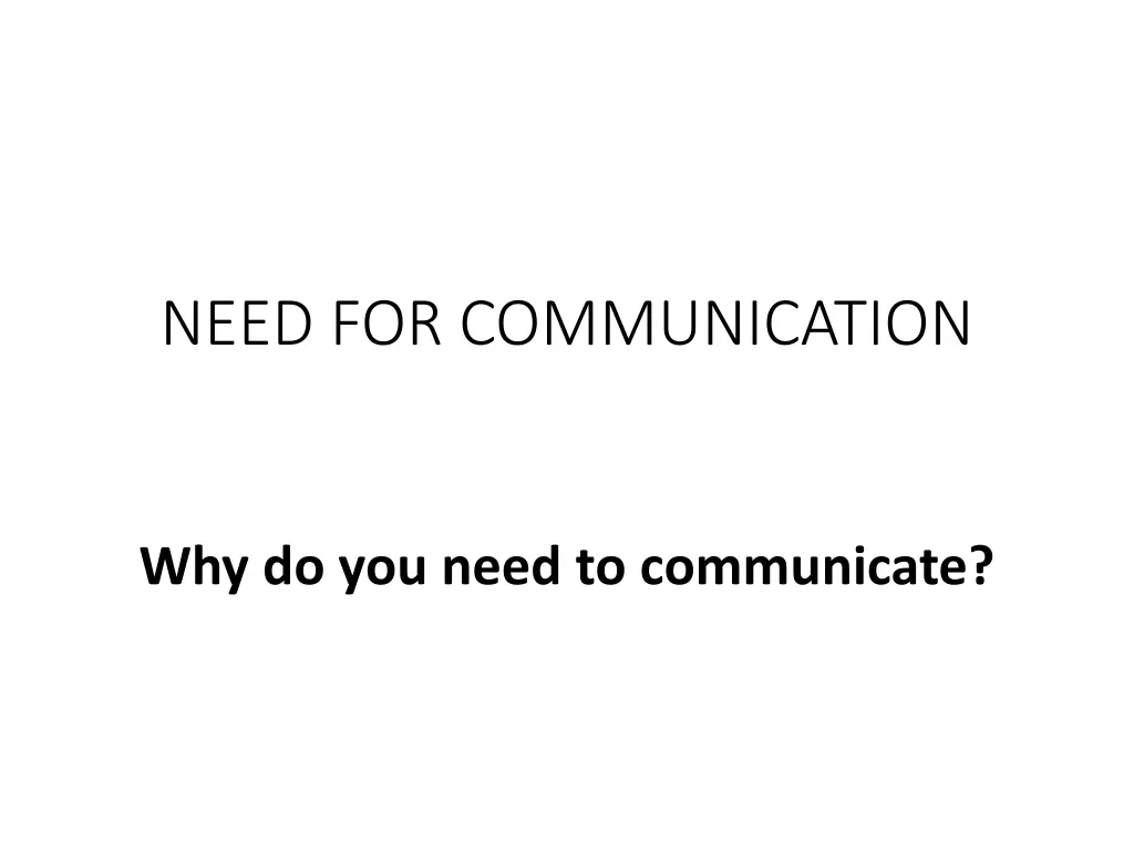 need for communication