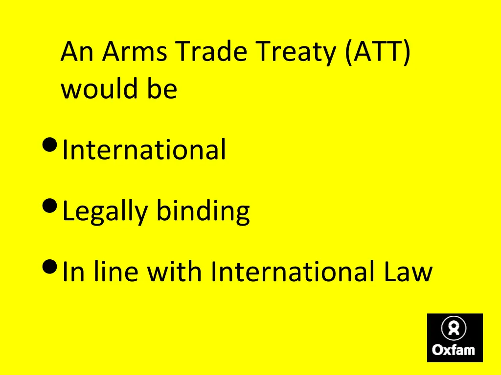 an arms trade treaty att would be international