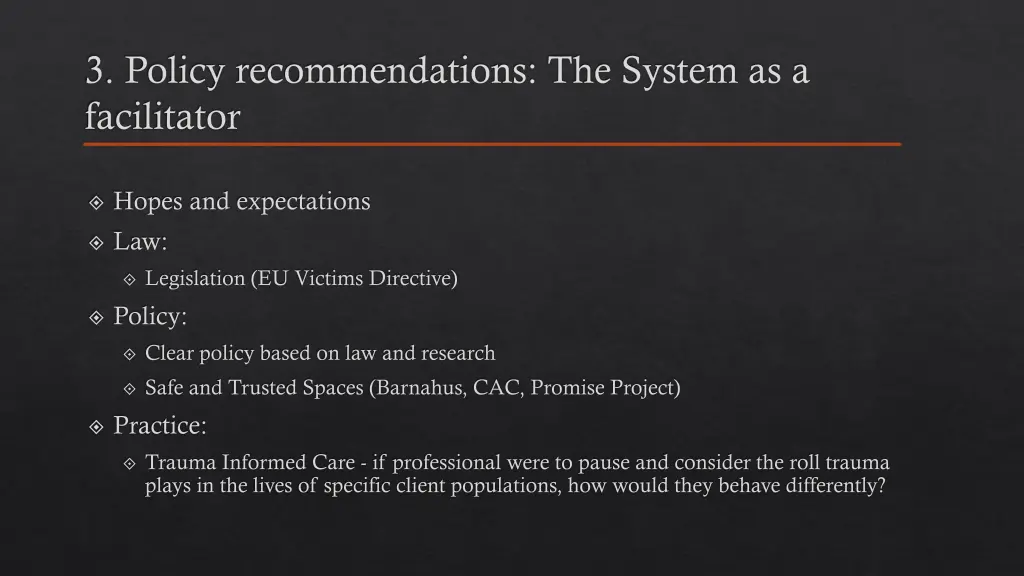3 policy recommendations the system