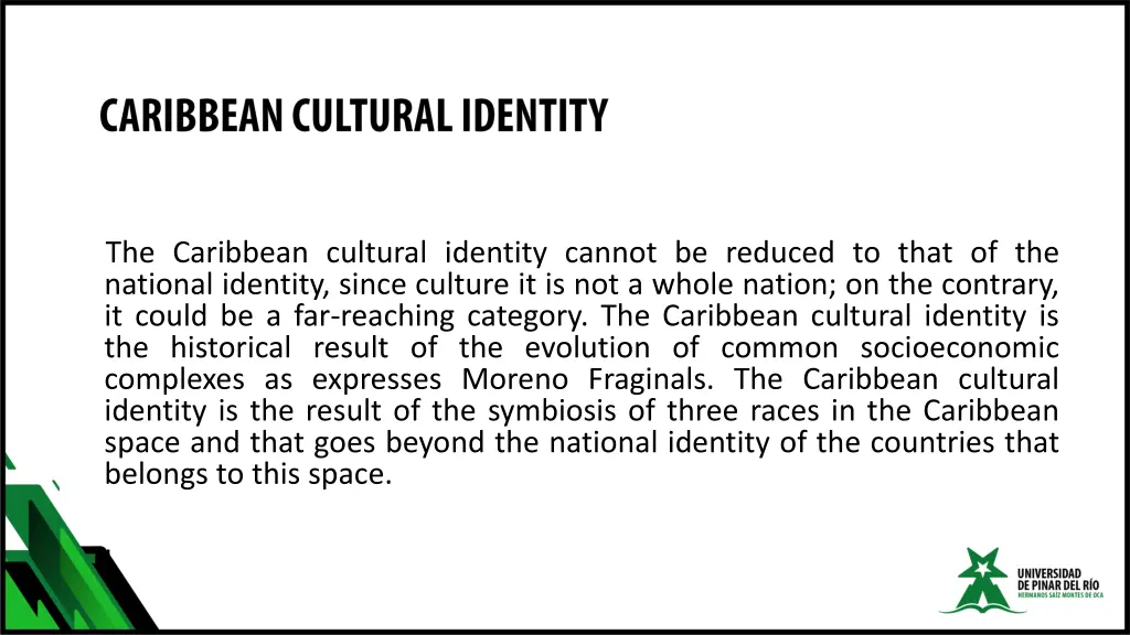 the caribbean cultural identity cannot be reduced
