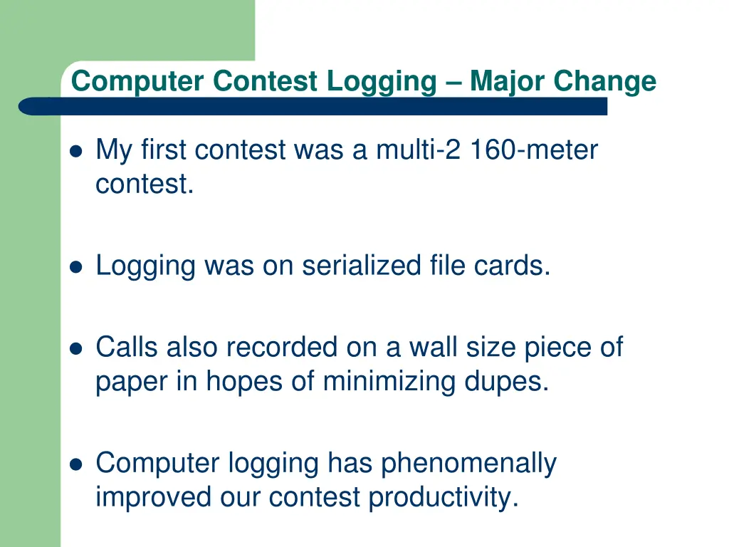 computer contest logging major change