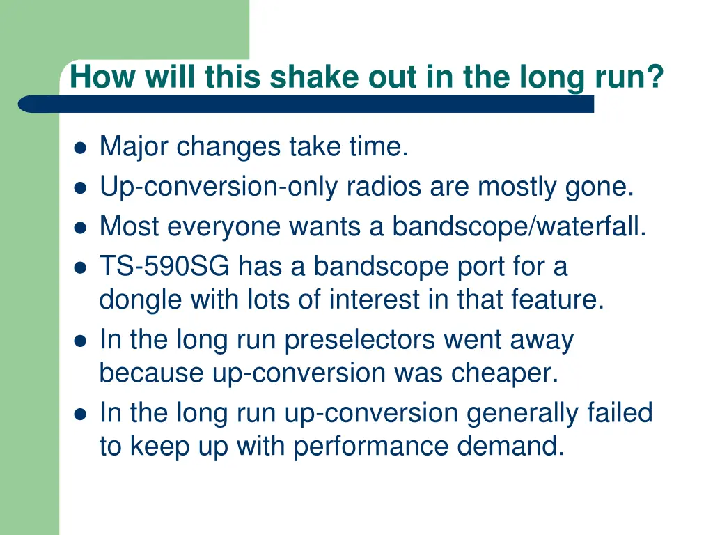 how will this shake out in the long run