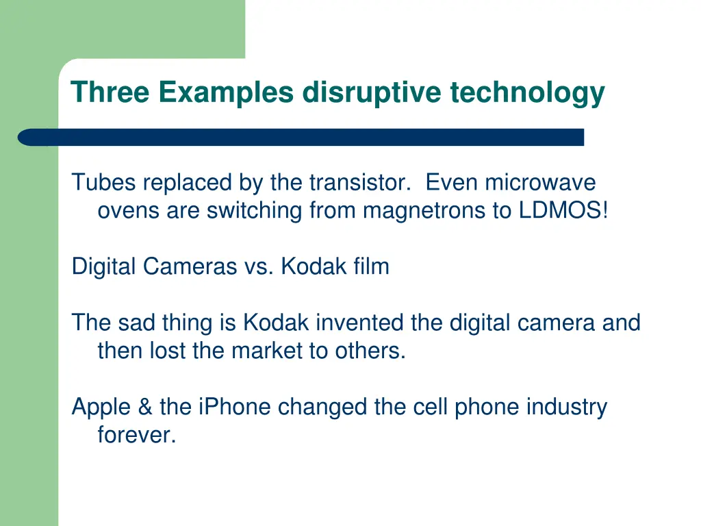 three examples disruptive technology