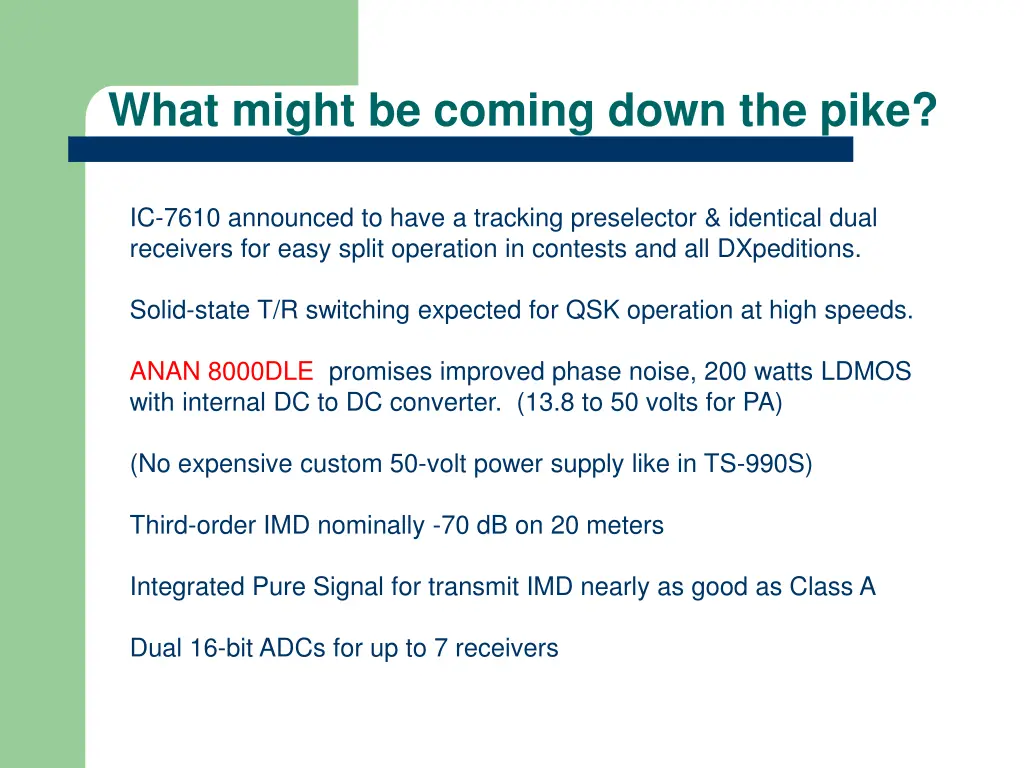 what might be coming down the pike