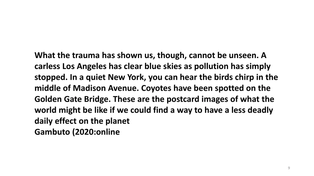 what the trauma has shown us though cannot