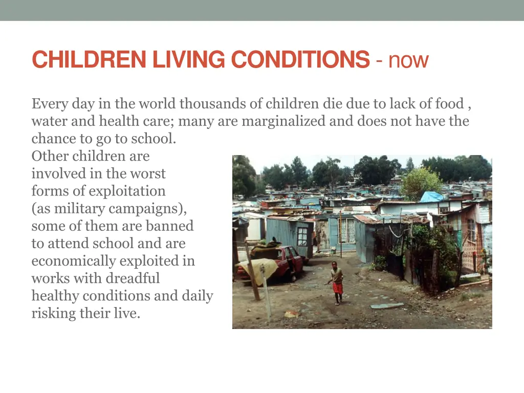 children living conditions now