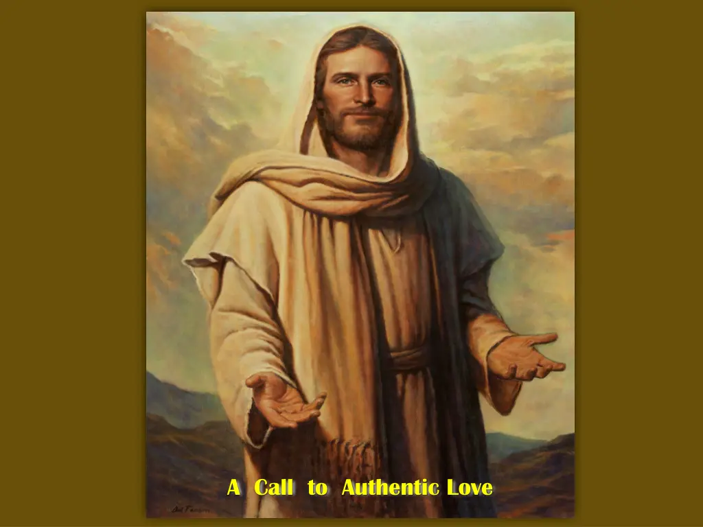 a call to authentic love
