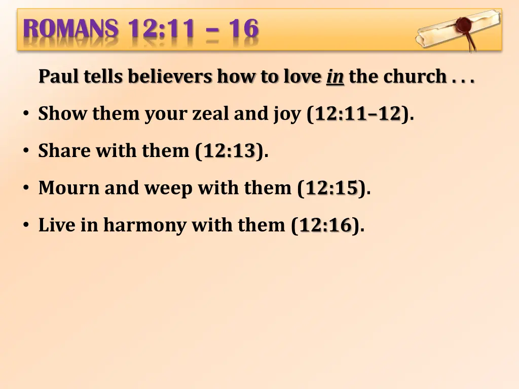 romans 12 11 16 2