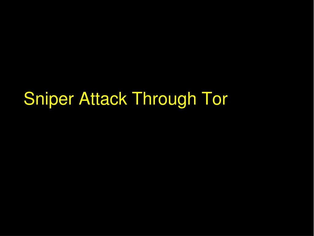 sniper attack through tor