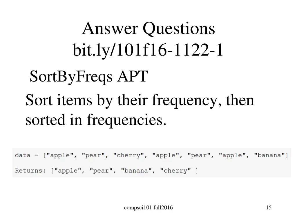 answer questions bit ly 101f16 1122 1 sortbyfreqs