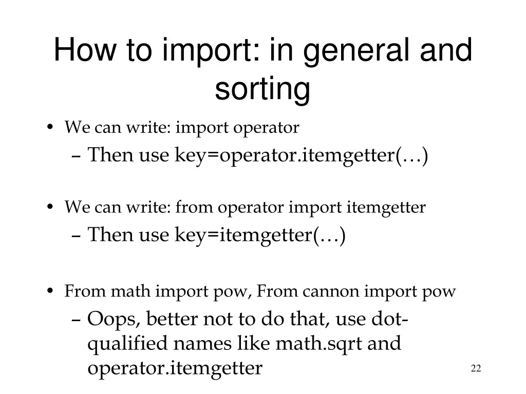 how to import in general and sorting