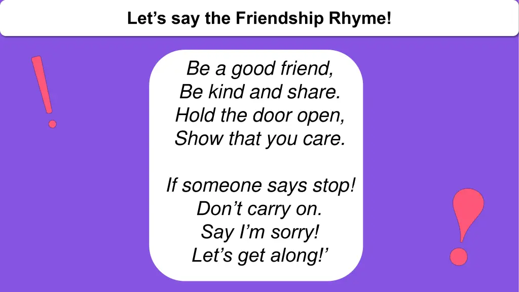 let s say the friendship rhyme