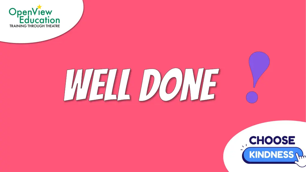 well done