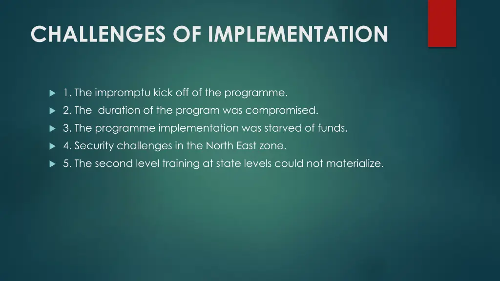 challenges of implementation