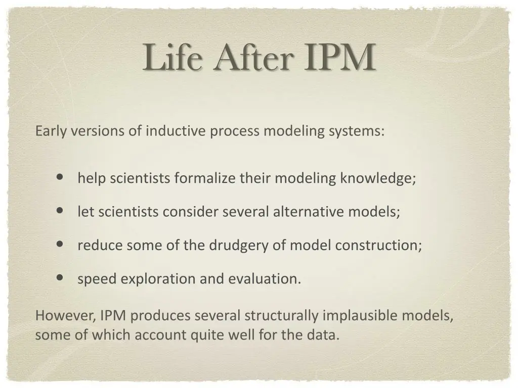 life after ipm