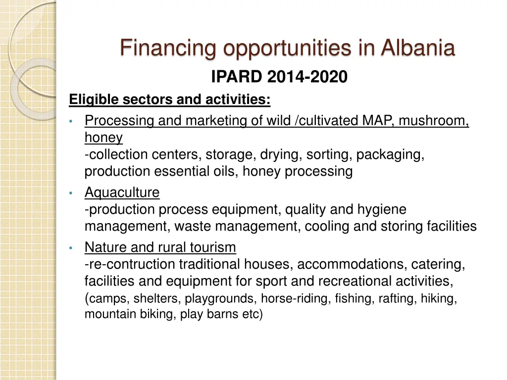 financing opportunities in albania ipard 2014 1