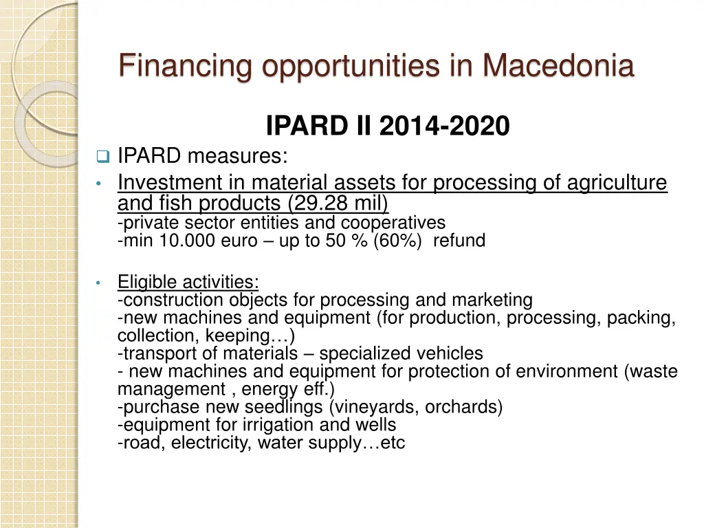 financing opportunities in macedonia 10