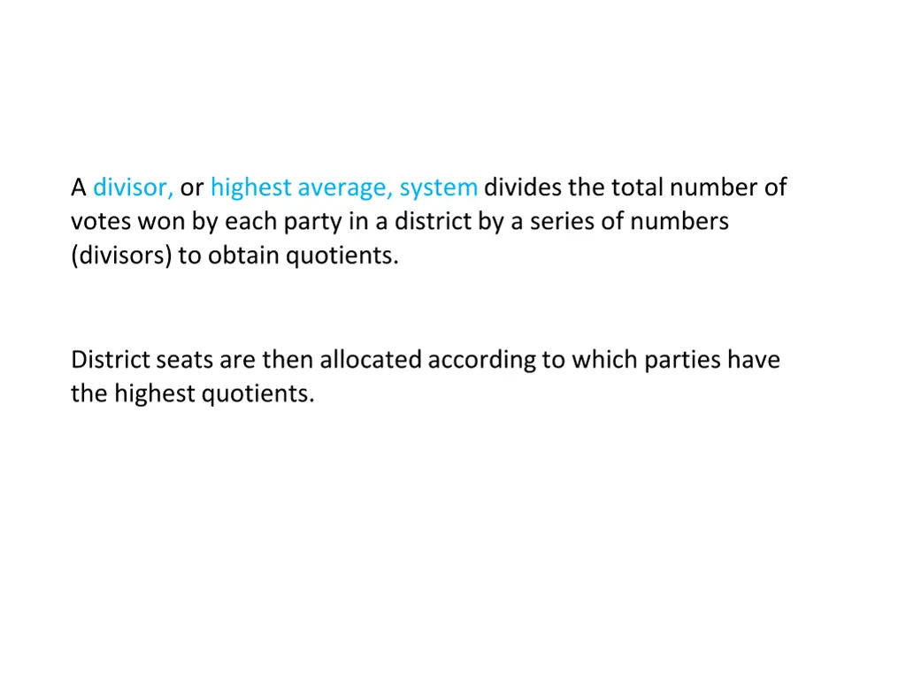 a divisor or highest average system divides