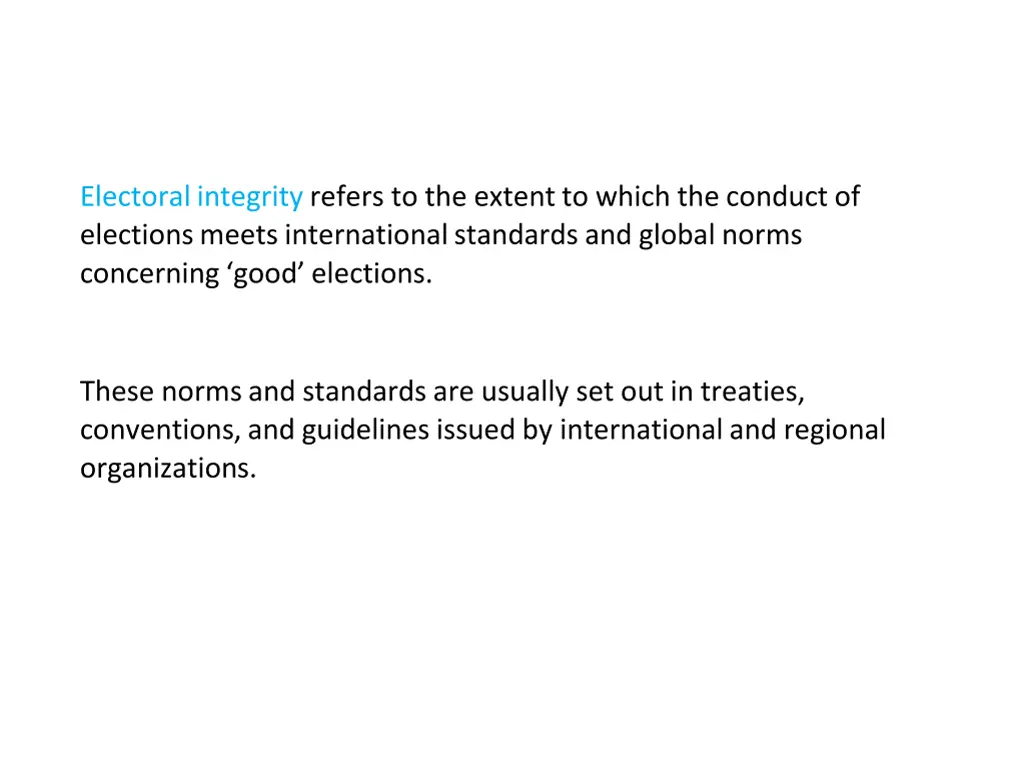 electoral integrity refers to the extent to which