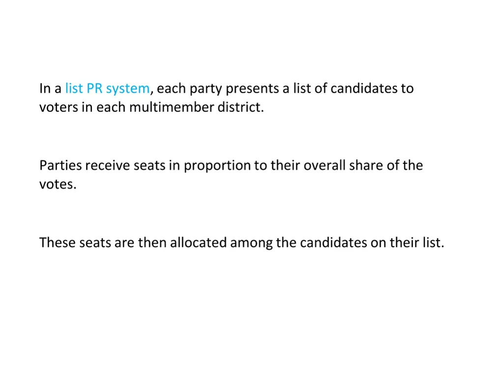 in a list pr system each party presents a list