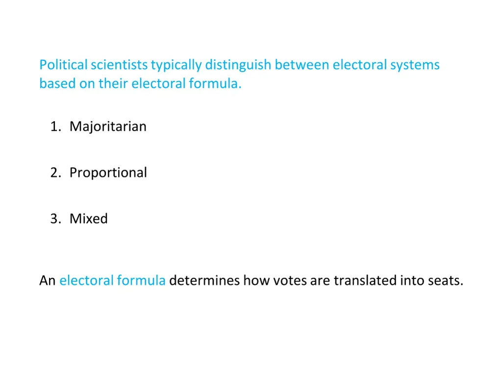 political scientists typically distinguish