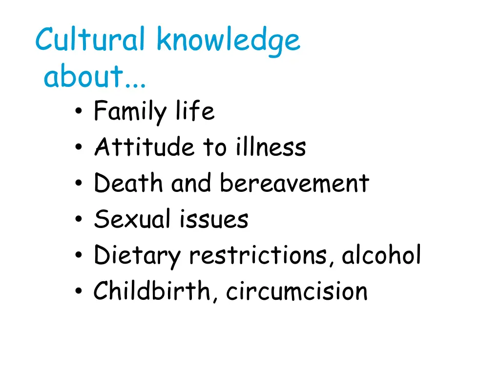cultural knowledge about family life attitude