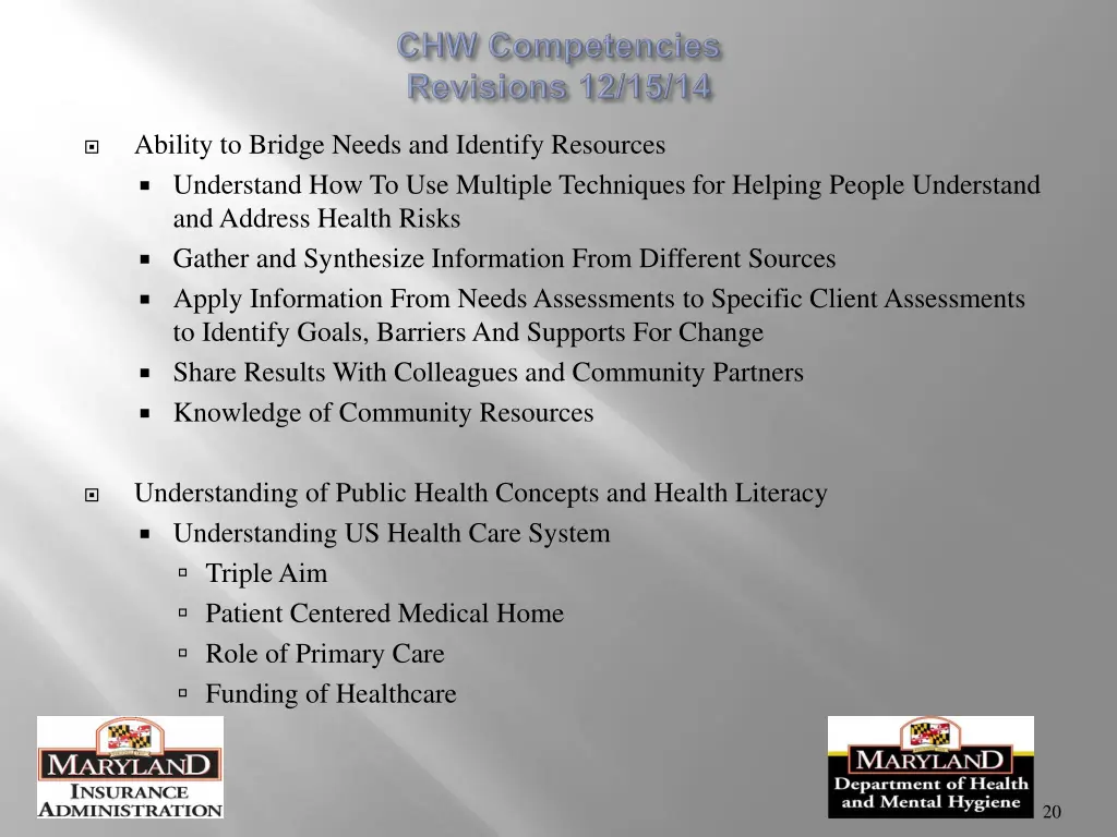 ability to bridge needs and identify resources