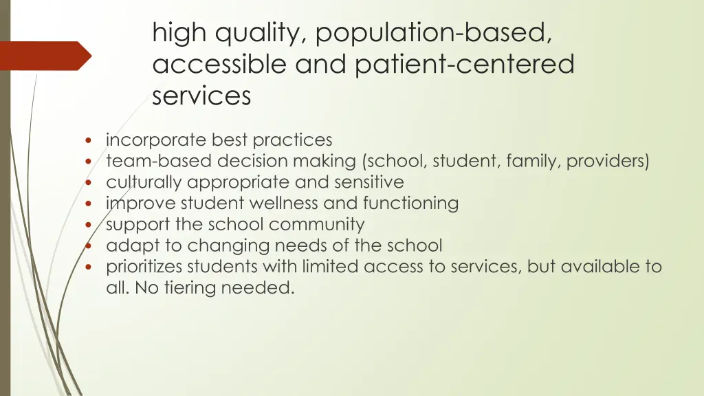 high quality population based accessible
