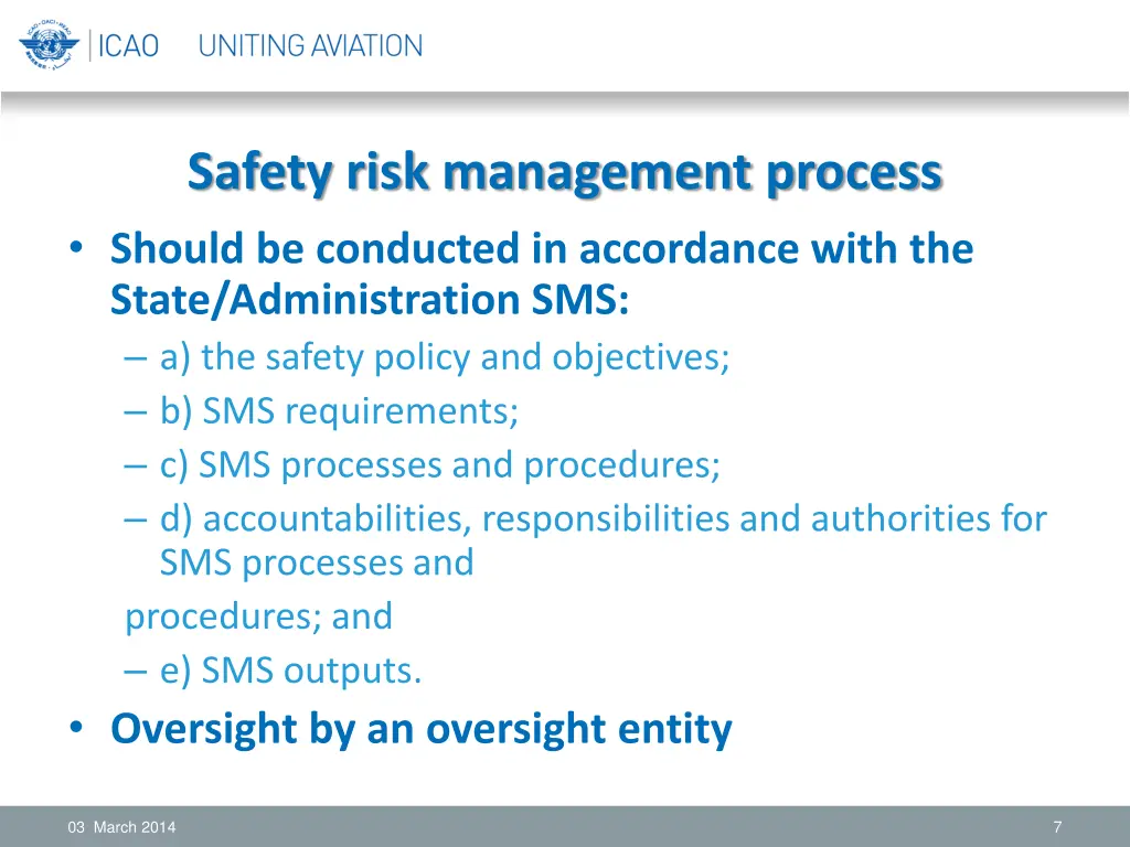 safety risk management process should