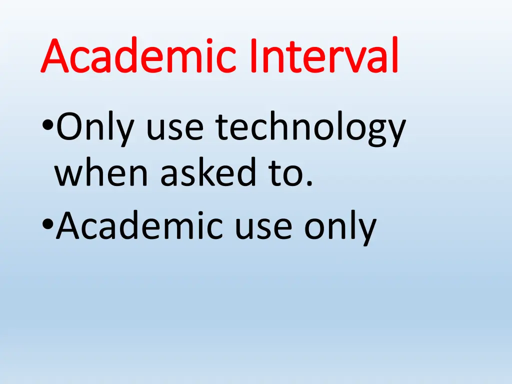academic interval academic interval only