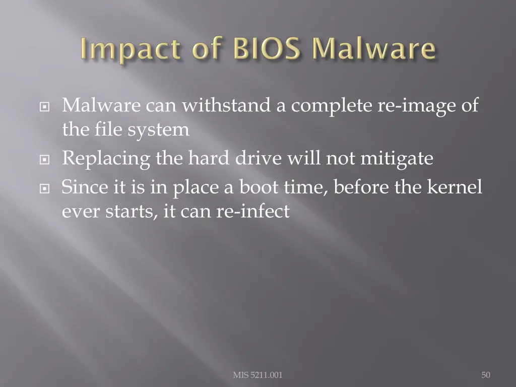 malware can withstand a complete re image