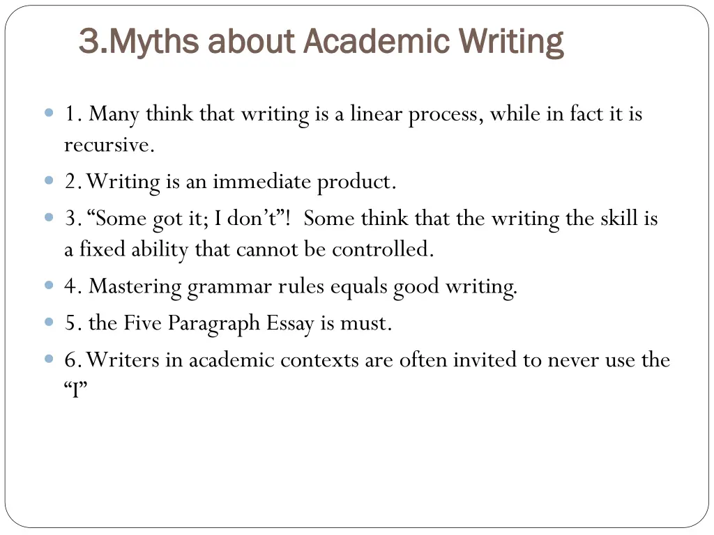 3 myths about academic writing 3 myths about