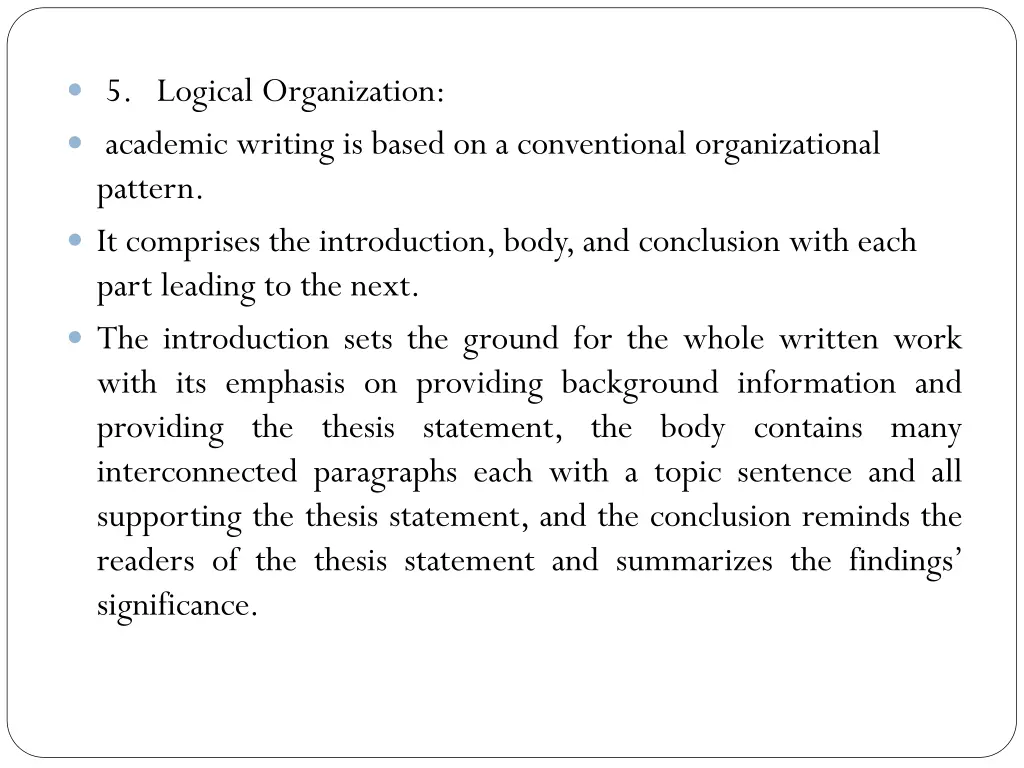 5 logical organization academic writing is based