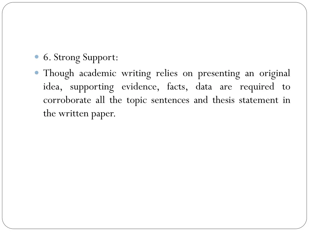 6 strong support though academic writing relies