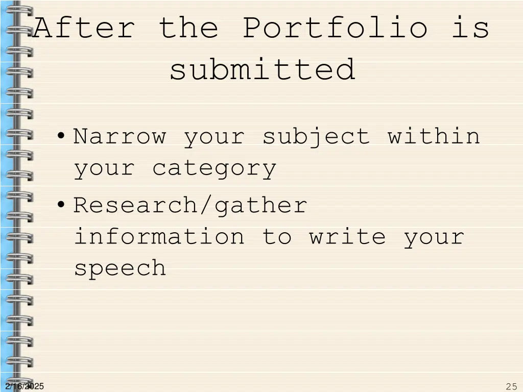 after the portfolio is submitted