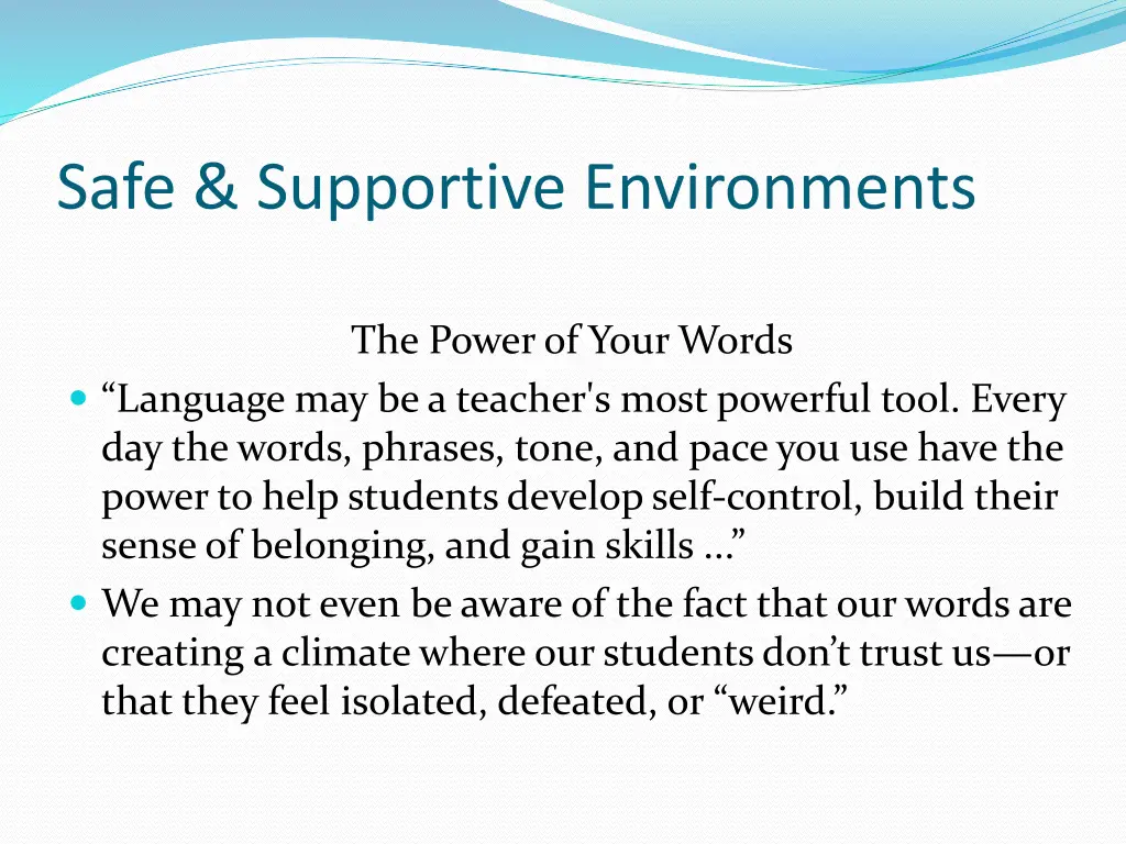 safe supportive environments
