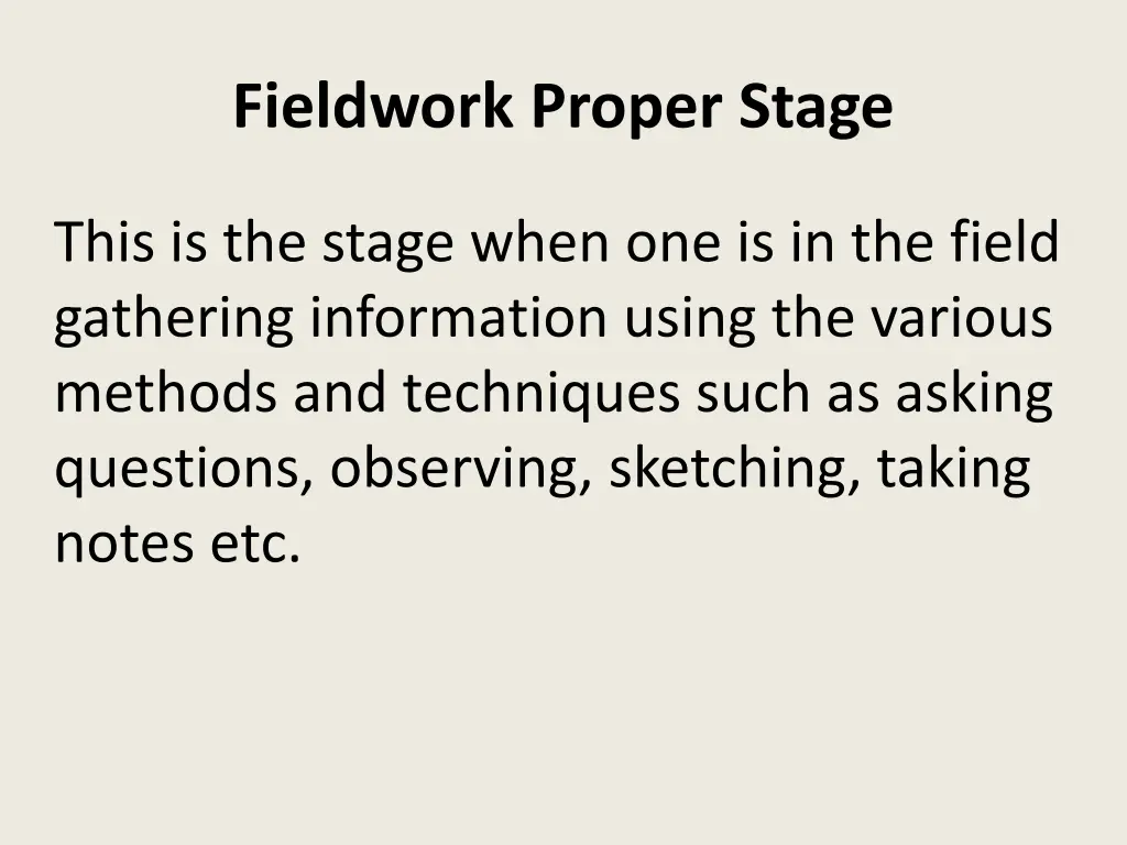 fieldwork proper stage