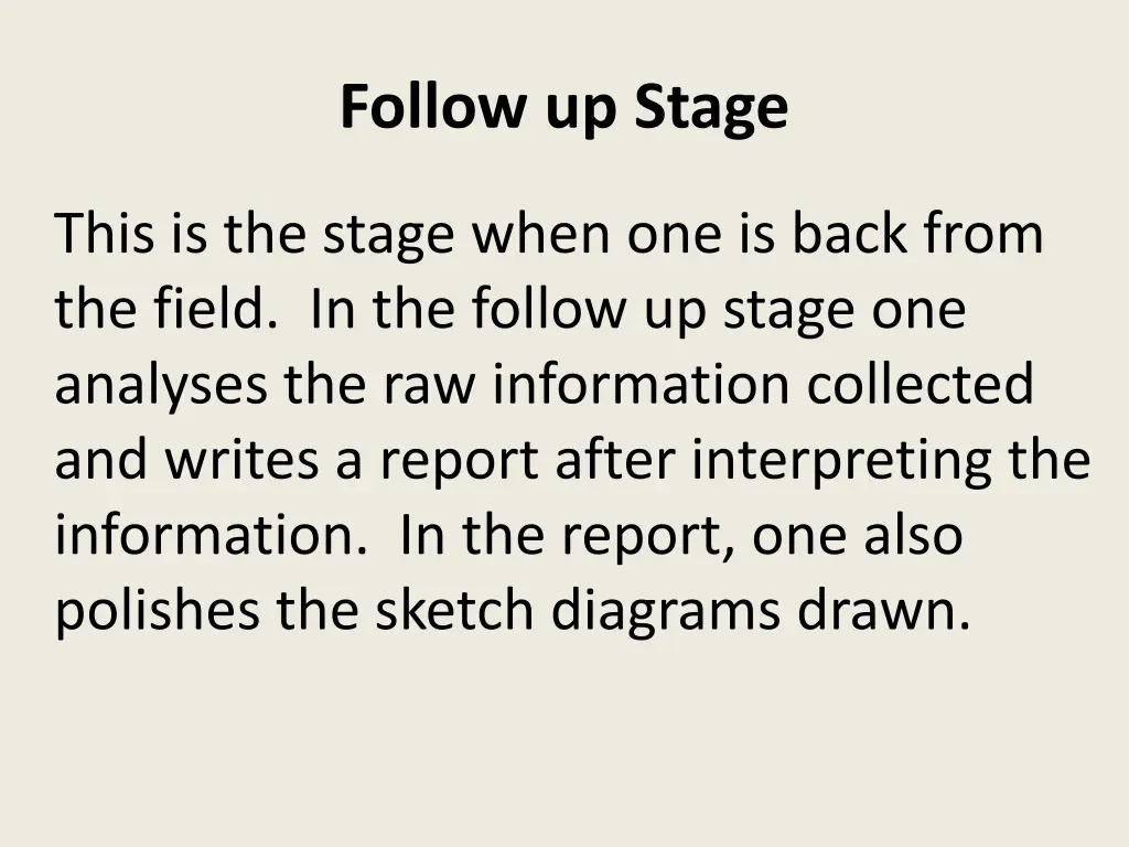follow up stage