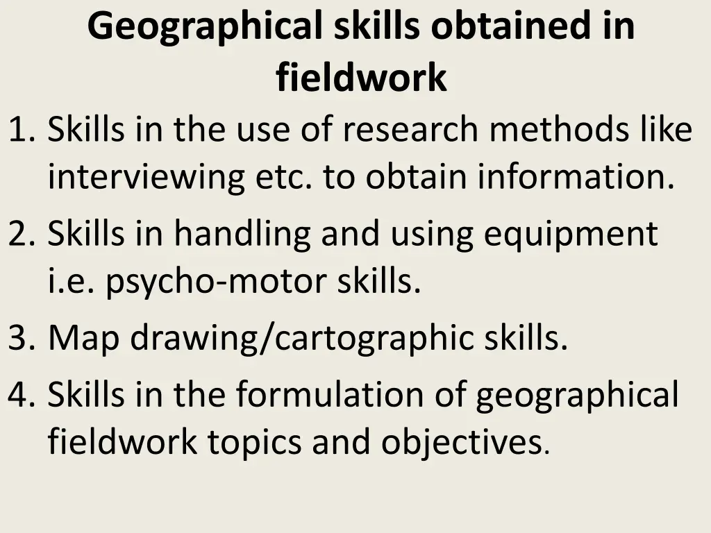 geographical skills obtained in fieldwork