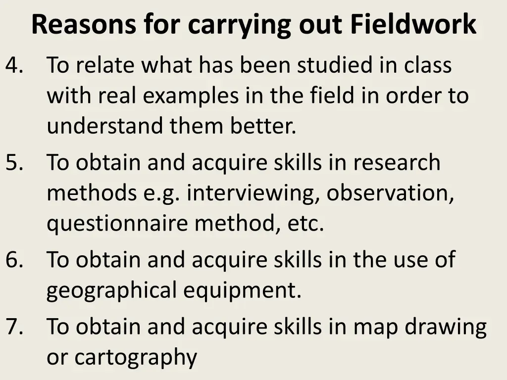 reasons for carrying out fieldwork 4 to relate