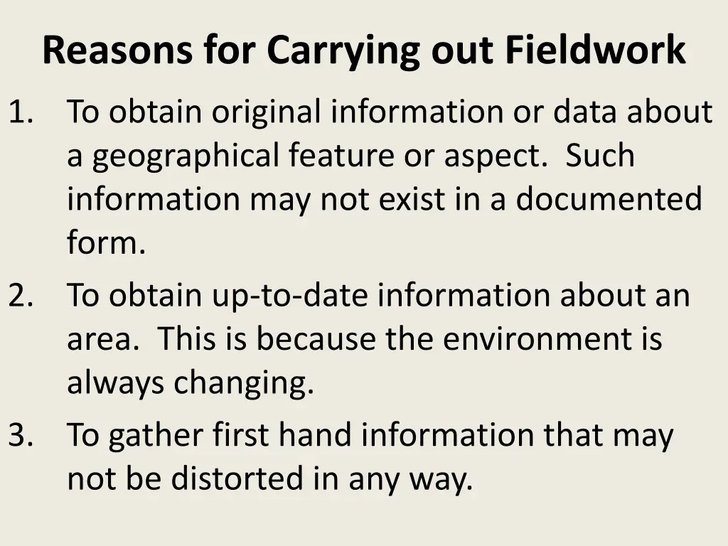 reasons for carrying out fieldwork