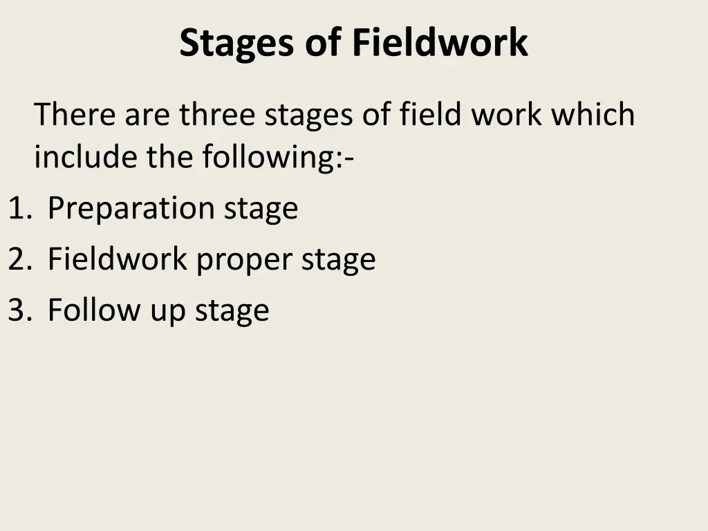 stages of fieldwork