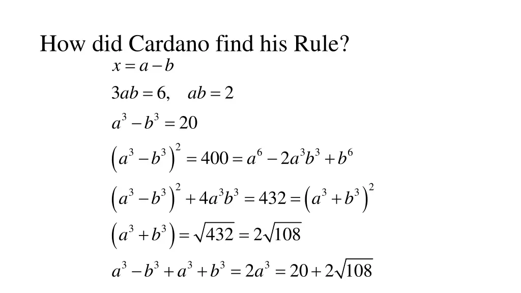 how did cardano find his rule x a b ab ab