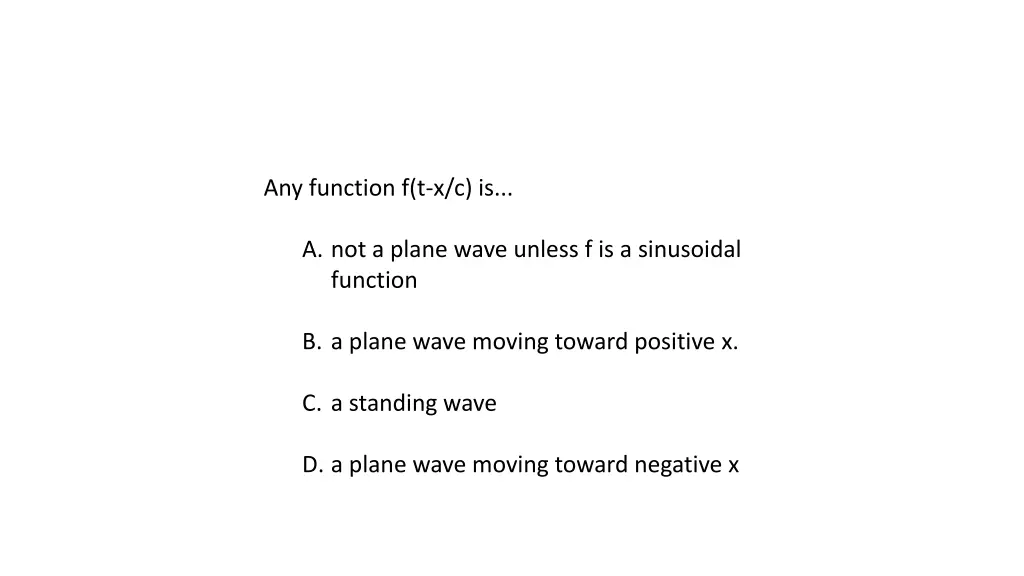 any function f t x c is