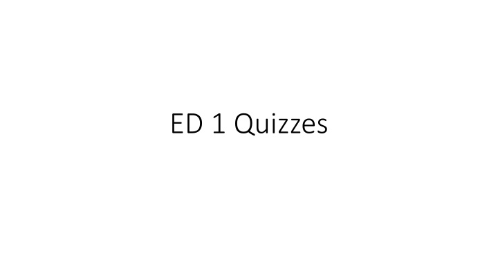 ed 1 quizzes